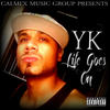 Life Goes On (Explicit) - YK