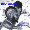Fly Away (Remix|Explicit) - Fatboy SSE&Blueface