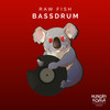 Bassdrum (Original Mix) - Raw Fish