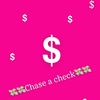 Chase A Check (Explicit) - Klutch2kill&Kiizzyy.K