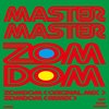 Zomdom (Remix) - Master Master