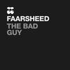 The Bad Guy (Dub Mix) - Faarsheed