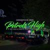 Petrols High (feat. GioHGS & CreepsHGS) (Explicit) - Dangerous Dave&GioHGS&CreepsHGS