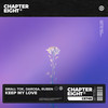 Keep My Love - Small ToK&DaRosa&RUBEN