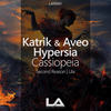 Cassiopeia (Second Reason Remix) - Katrik&Hypersia&Aveo&Second Reason