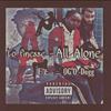 All Alone - Lo Finesse&OG O-Dogg