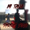 Mi Tana (Explicit) - Pirris Sosa&Chian Madrid&Yrah DJ