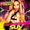 Ich bin ein SUV - Carina Crone