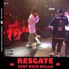 Resgate (Explicit) - MC Wesley&Nick Dilla