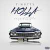 Holla (Explicit) - T Nutty&Charitte&D.R.&Lil Meek