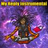 My Reply (Instrumental) - Truth Trill