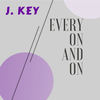 Every on and On (Ibiza Mix Vocals Off) - J. Key