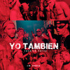 YO TAMBIEN (2022 Remastered Version) - JM Prod&Javaito Carty