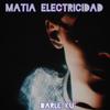 Darle Ku' - Matia Electricidad
