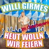Heut wolln wir feiern im Oberbayern - Willi Girmes