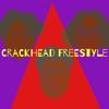 CrackHead FreeStyle (Explicit) - 车神&Kid Nova&Ace