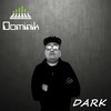 Dark - Dominik