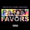 Party Favors (Explicit) - Karon The Don&Rayhuna&Donnie Smacks