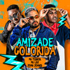 Amizade Colorida (Explicit) - MC Terror&John Johnis&MC LBX