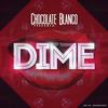 Dime - Chocolate Blanco