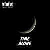Time Alone (Explicit) - Splitzismyname