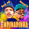 Empinadinha (Explicit) - Rick Joe&Marcos K