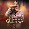 Guerra - Maria Clara