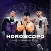 HORÓSCOPO - Javiielo&Blessd&Dekko