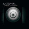 Static Interstate (Edit) - Sun Under Water&Rickard Berg