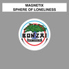 Sphere Of Lonelines - Magnetix