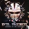 Sound Of My Dreams (Original Mix) - Evil Projects