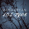Los Type - Margaryan