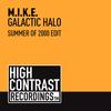 Galactic Halo (Summer Of 2000 Edit) - M.I.K.E.