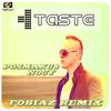 Posmakuj Nocy (Remix) - Taste