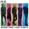 Let's Not Be Alone Tonight - R5