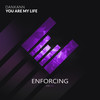 You Are My Life (Radio Edit) - Dankann