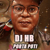 Porta Poti - DJ HB