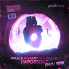 Impossible(feat. Max Landry) (eMotiv Remix) - PVLSE&StarBoy&Max Landry