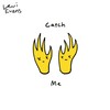 Catch Me - Levi Evans