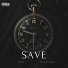 Save (Explicit) - Eddi&AP Stunna