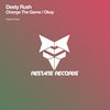Change The Game (Original Mix) - Desty Rush