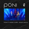 Kolazh Dasme(feat. Vaske Curri) - PONI&Vaske Curri