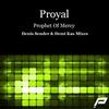 Prophet Of Mercy (Original Mix) - Proyal