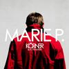 Marie P. (Radio Mix) - Korner&Achtabahn