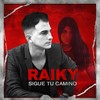 Sigue Tu Camino - Skarlet&Raiky