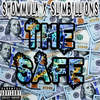 The Safe (Explicit) - ShowMula&Slim Billions