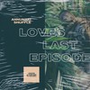 Annunaki Shuffle - Loves Last Episode