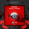 Such Things (Original Mix) - KuKs