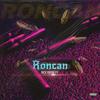 Roncan (Explicit) - Nickymoneyy