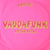 Amour fatal - Vaudafunk